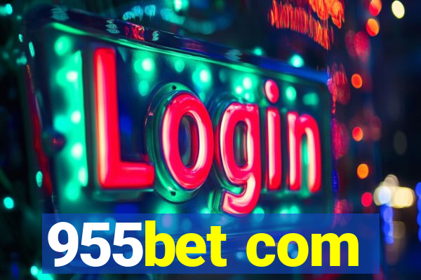 955bet com
